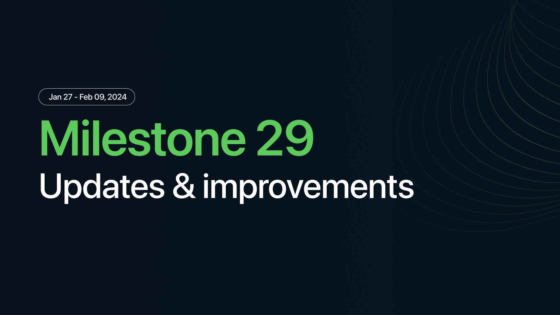 Milestone M29 updates