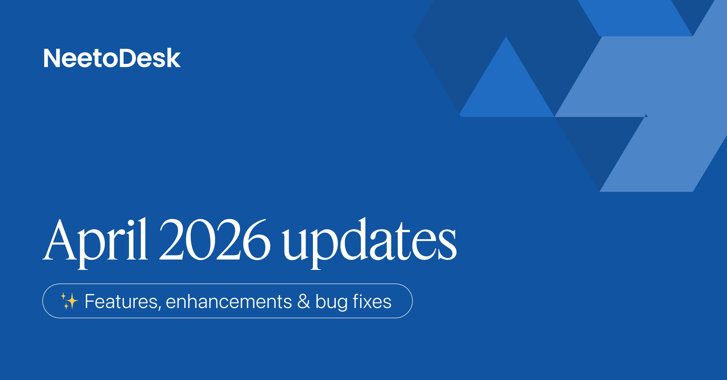 April 2026 updates – Cross-workspace tickets, smarter search, and stronger email reliability