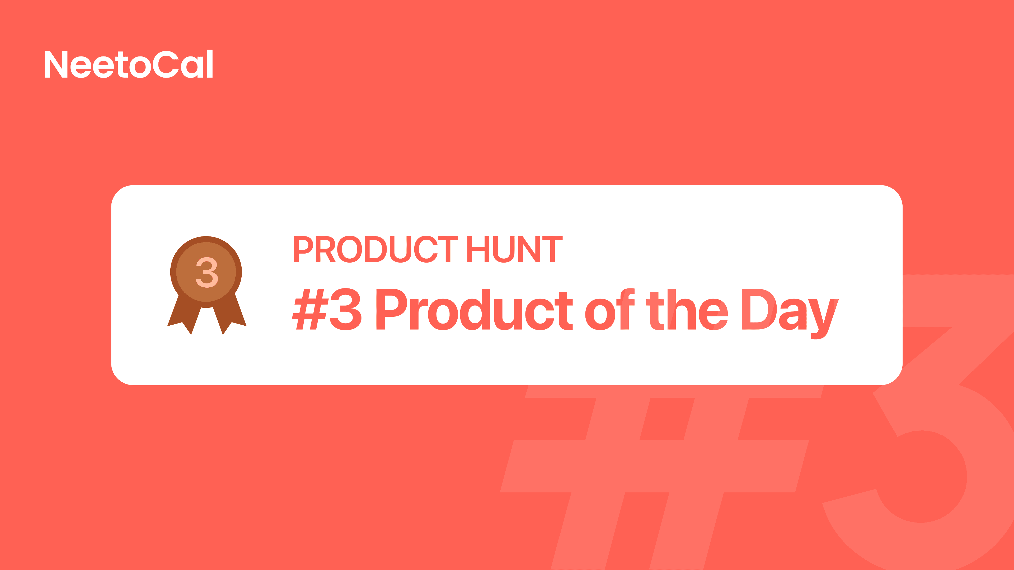 From 100 to 30k Bookings/month: NeetoCal's two-year journey to Product Hunt V2