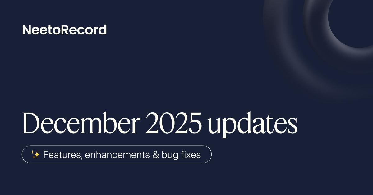 December 2025 updates - Enhancements and bug fixes